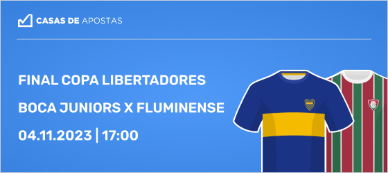 Apostas Boca Juniors x Fluminense pela final da Copa Libertadores 2023