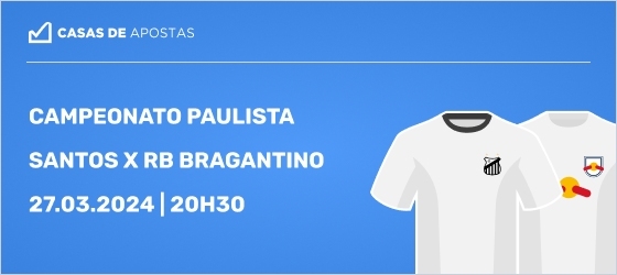 Palpites Santos x RB Bragantino 28.03